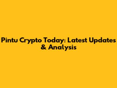 Pintu Crypto Today: Latest Updates & Analysis