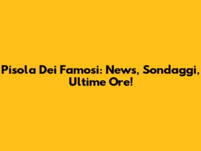 Pisola Dei Famosi: News, Sondaggi, Ultime Ore!