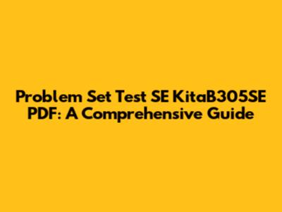 Problem Set Test SE KitaB305SE PDF: A Comprehensive Guide