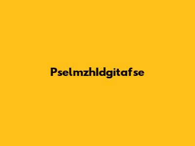 PselmzhIdgitafse