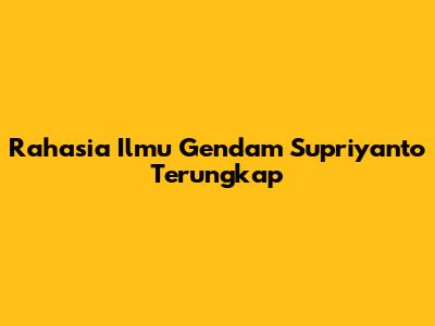 Rahasia Ilmu Gendam Supriyanto Terungkap