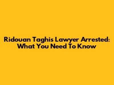 Ridouan Taghi's Lawyer Arrested: What You Need To Know