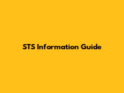STS Information Guide