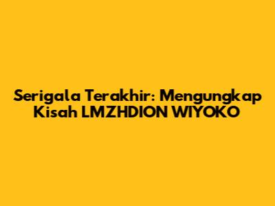 Serigala Terakhir: Mengungkap Kisah LMZHDION WIYOKO