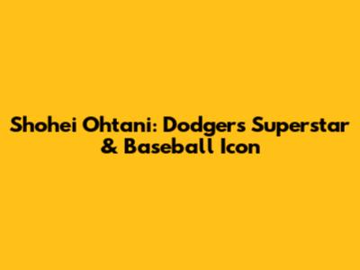 Shohei Ohtani: Dodgers' Superstar & Baseball Icon
