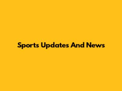 Sports Updates And News