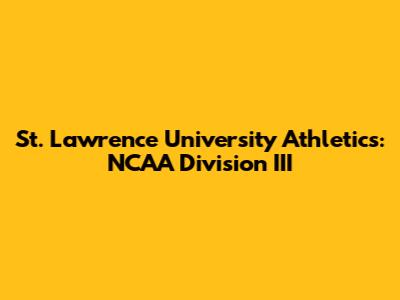 St. Lawrence University Athletics: NCAA Division III