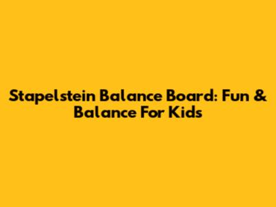 Stapelstein Balance Board: Fun & Balance For Kids