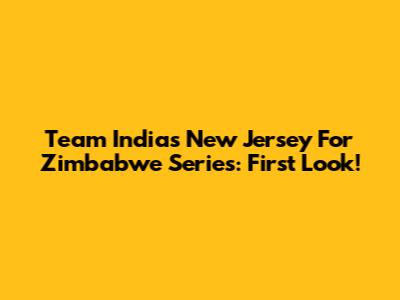 Team India's New Jersey For Zimbabwe Series: First Look!