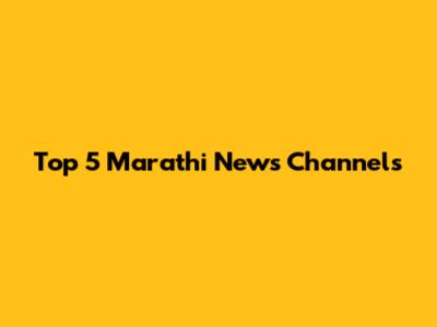 Top 5 Marathi News Channels