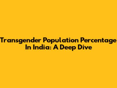 Transgender Population Percentage In India: A Deep Dive
