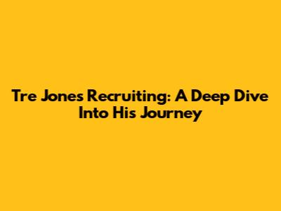 Tre Jones Recruiting: A Deep Dive Into His Journey