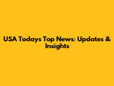 USA Today's Top News: Updates & Insights