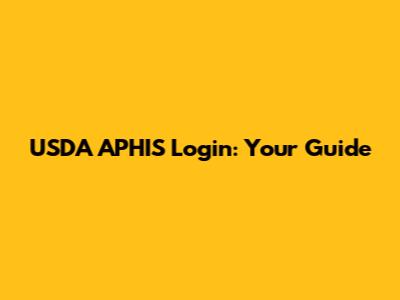USDA APHIS Login: Your Guide