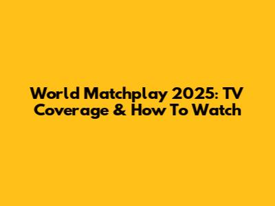 World Matchplay 2025: TV Coverage & How To Watch