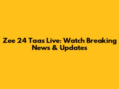 Zee 24 Taas Live: Watch Breaking News & Updates